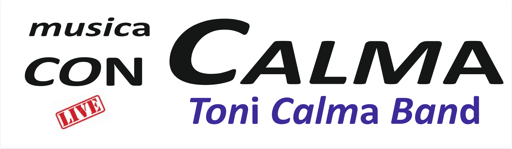 Musica con Calma - Toni Calma Band Musica con Calma - Toni Calma Band